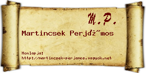Martincsek Perjámos névjegykártya
